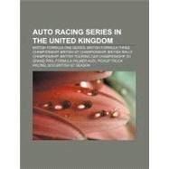 Auto Racing Series in the United Kingdom by Not Available (NA), 9781156716038
