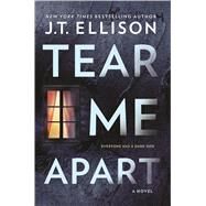 Tear Me Apart by Ellison, J. T., 9781432856038