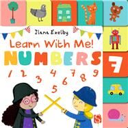 Learn With Me! Numbers by Exelby, Ilana, 9781912006038