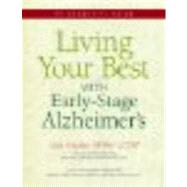 Living Your Best With Early-Stage Alzheimer's by Snyder, Lisa; Galasko, Douglas, M.D.; Craig, Karin, 9781934716038