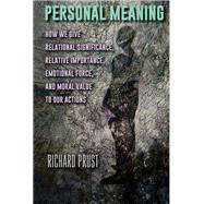Personal Meaning by Richard Prust, 9798855806038