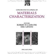 Concise Encyclopedia of Materials Characterization by Cahn, R. W.; Lifshin, Eric, 9780080406039
