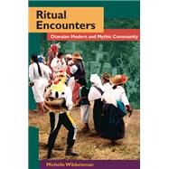 Ritual Encounters by Wibbelsman, Michelle, 9780252076039
