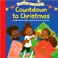 Countdown to Christmas by Smith, Nikki Shannon; Moreno, Letcia, 9780593566039