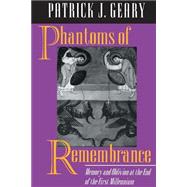 Phantoms of Remembrance by Geary, Patrick J., 9780691026039