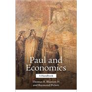 Paul and Economics by Blanton, Thomas R., IV; Pickett, Raymond, 9781506406039