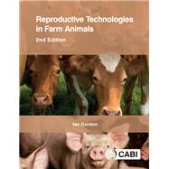 Reproductive Technologies in Farm Animals by Gordon, Ian, 9781780646039