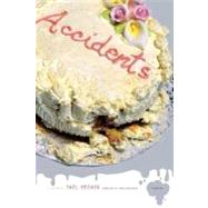 Accidents A Novel by Hedaya, Yael, 9780312426040