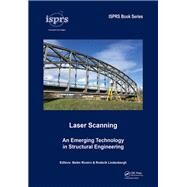 Laser Scanning: An Emerging Technology in Structural Engineering by Riveiro; BelTn, 9781138496040