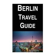 Berlin Travel Guide by Stewart, Roger, 9781523436040