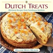Dutch Treats by Weaver, William Woys, 9781943366040