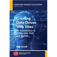 Creating Data-Driven Web Sites by Terrell, Bob, 9781946646040