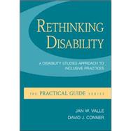 Rethinking Disability:  A Disability Studies Approach to Inclusive Practices by Valle, Jan; Connor, David, 9780073526041
