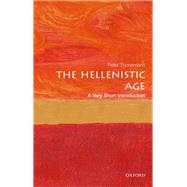 The Hellenistic Age: A Very Short Introduction by Thonemann, Peter, 9780198746041