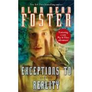 Exceptions to Reality Stories by FOSTER, ALAN DEAN, 9780345496041
