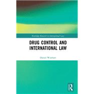 Drug Control in International Law by Wisehart; Daniel, 9781138486041