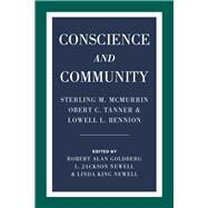 Conscience and Community by Goldberg, Robert Alan; Newell, L. Jackson; Newell, Linda King, 9781607816041
