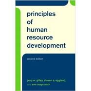 Principles of Human Resource Development by Gilley, Jerry W; Eggland, Steven A.; Gilley, Ann Maycunich, 9780738206042