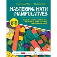 Mastering Math Manipulatives, Grades K-3 by Moore, Sara Delano; Rimbey, Kimberly, 9781071816042