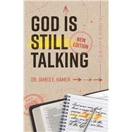 God Is Still Talking by Hamer, James, 9781098336042