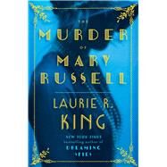 The Murder of Mary Russell by King, Laurie R., 9781410486042