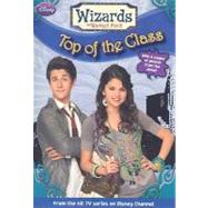 Wizards of Waverly Place Top of the Class by Unknown, 9781423116042