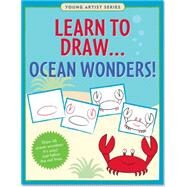 Learn to Draw Ocean Wonders!: Easy Step-by-step Drawing Guide by Peter Pauper Press, 9781441316042