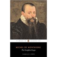 The Complete Essays by Montaigne, Michel de (Author); Screech, M. A. (Translator); Screech, M. A. (Introduction by), 9780140446043
