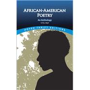 African-American Poetry An Anthology, 1773-1927 by Sherman, Joan R., 9780486296043