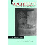 The Architect by Kostof, Spiro, 9780520226043