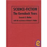 Science-Fiction by Bleiler, E. F.; Bleiler, Richard, 9780873386043