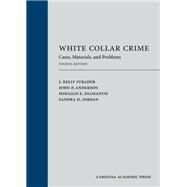 White Collar Crime by Strader, J. Kelly; Anderson, John P.; Diamantis, Mihailis E.; Jordan, Sandra D., 9781531016043
