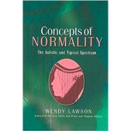 Concepts of Normality by Lawson, Wendy; Clark, Lucy; Bjorne, Petra, 9781843106043