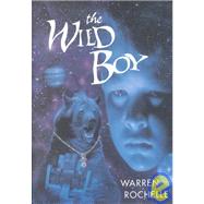 The Wild Boy by Unknown, 9781930846043