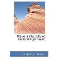Poesie Liriche : Edite ed Inedite di Luigi Tansillo by Tansillo, F. Fiorentino Luigi, 9780554426044