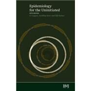 Epidemiology for the Uninitiated by Coggon, David; Barker, David; Rose, Geoffrey, 9780727916044