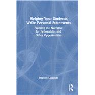 Helping Your Students Write Personal Statements by Lassonde, Stephen, 9781032596044