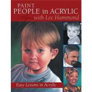 Paint People in Acrylic With Lee Hammond by Hammond, Lee, 9781600616044