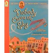 Nobody Owns the Sky by Lindbergh, Reeve, 9780613056045