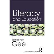 Literacy and Education by Gee; James Paul, 9781138826045