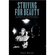 Striving for Beauty by Jasperson, Sally; Bailey, Sally, 9781401096045