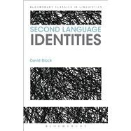 Second Language Identities by Block, David, 9781472526045