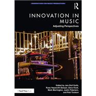 Innovation in Music: Adjusting Perspectives by Gull, Jan-Olof, 9781040186046