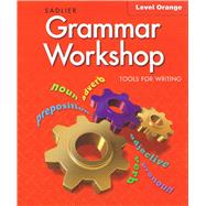Grammar Workshop, Tools for Writing Grade 4 by Sadlier, 9781421716046