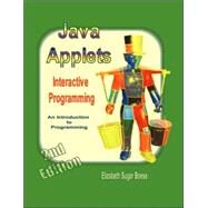 Java Applets (2nd ed) B&W: Interactive Programming by Boese, Elizabeth Sugar, 9781430316046