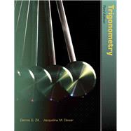 Trigonometry by Zill, Dennis G.; Dewar, Jacqueline M., 9781449606046