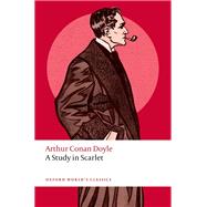 A Study in Scarlet by Conan Doyle, Arthur; Daly, Nicholas; Jones, Darryl, 9780198856047