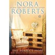The Perfect Hope Book Three of the Inn BoonsBoro Trilogy by Roberts, Nora, 9780425246047