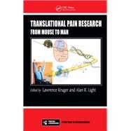 Translational Pain Research: From Mouse to Man by Kruger; Lawrence, 9781138116047