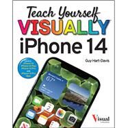 Teach Yourself VISUALLY iPhone 14 by Hart-Davis, Guy, 9781394156047